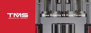 Deep drawing vs. press forming